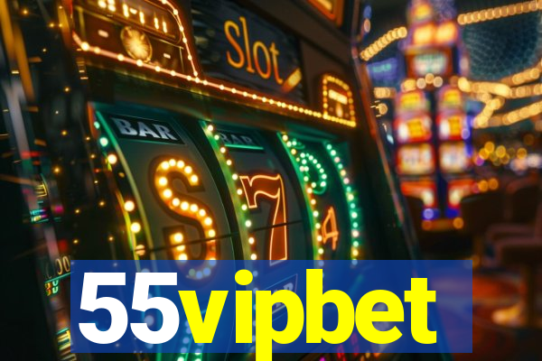 55vipbet