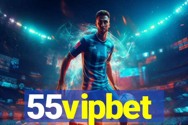 55vipbet