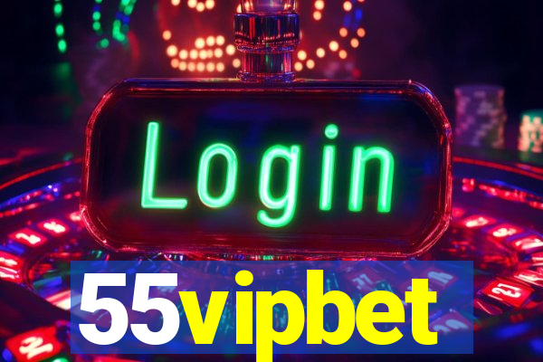 55vipbet