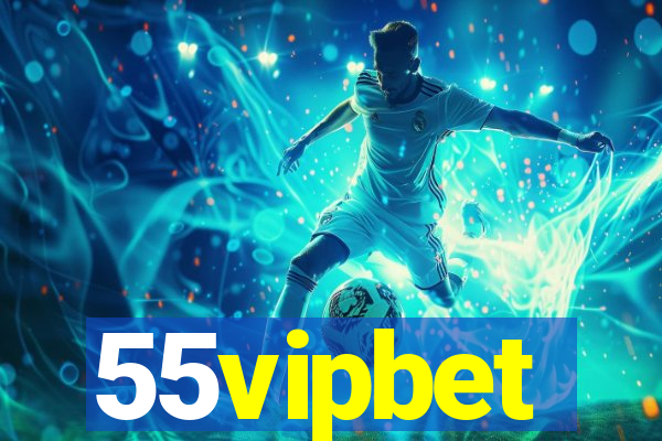 55vipbet