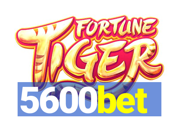 5600bet