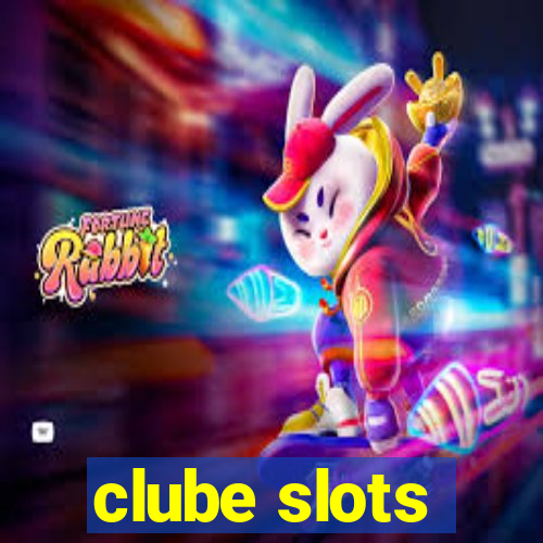 clube slots