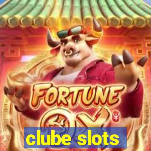 clube slots