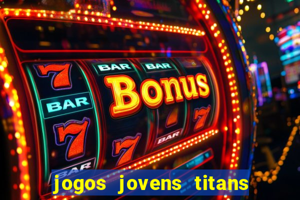 jogos jovens titans battle blitz