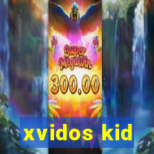 xvidos kid