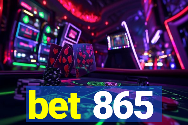 bet 865