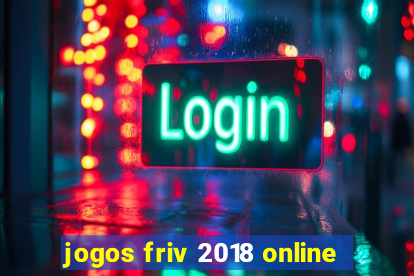 jogos friv 2018 online