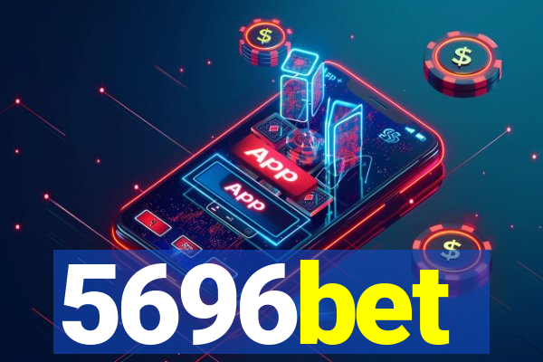 5696bet