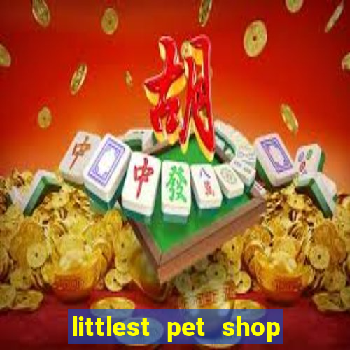 littlest pet shop jogo antigo baixar dinheiro infinito