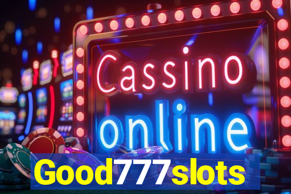 Good777slots