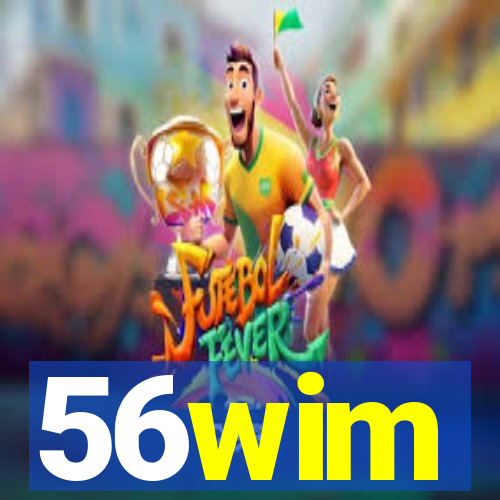 56wim