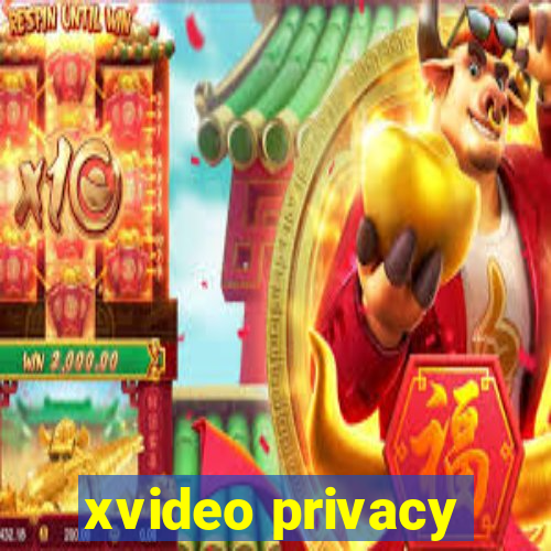 xvideo privacy