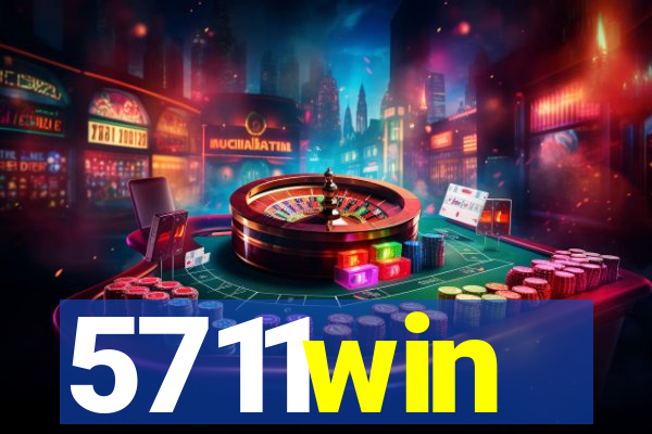 5711win