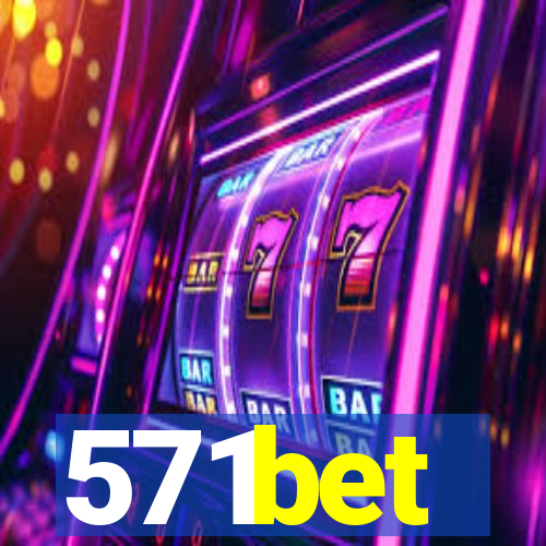 571bet