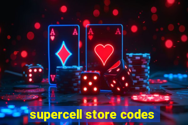 supercell store codes