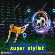 super stylist dinheiro e diamante infinito ios