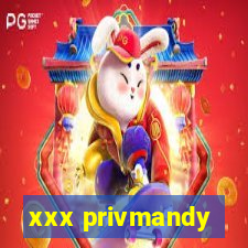 xxx privmandy