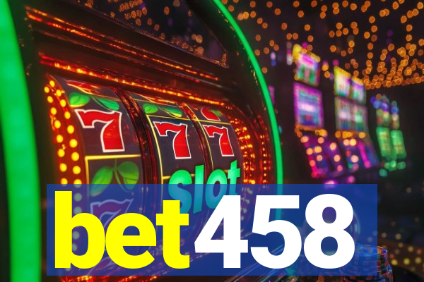 bet458