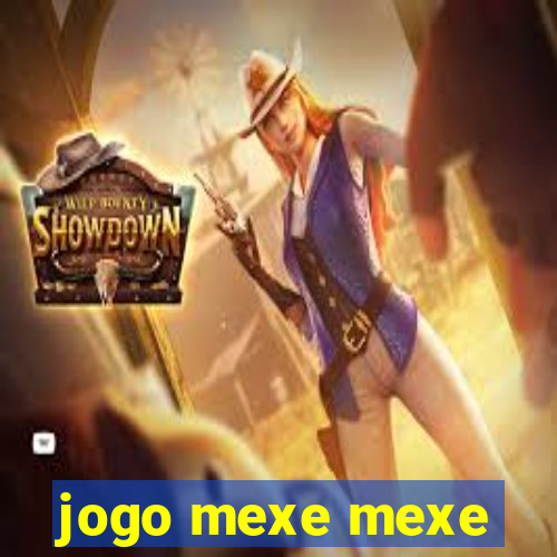 jogo mexe mexe