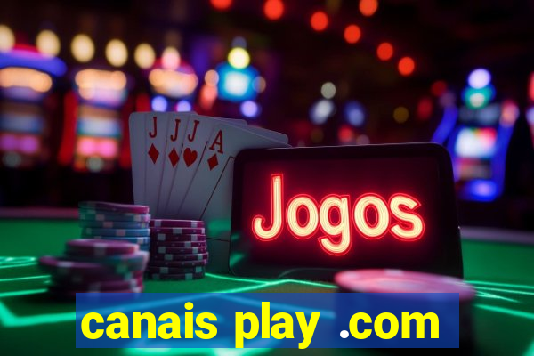 canais play .com