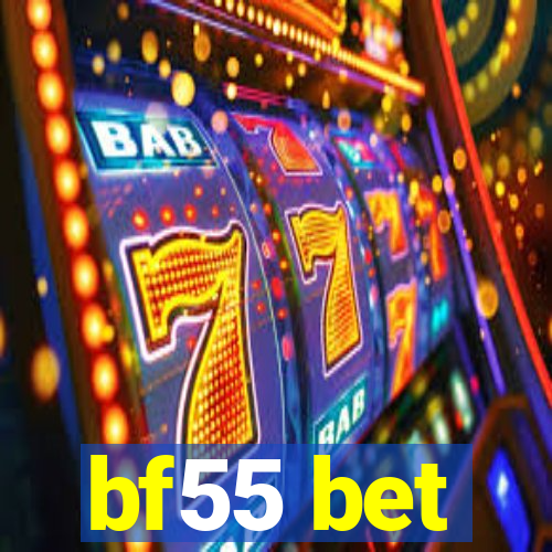 bf55 bet