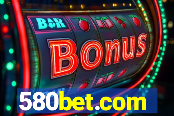 580bet.com