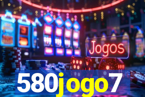 580jogo7