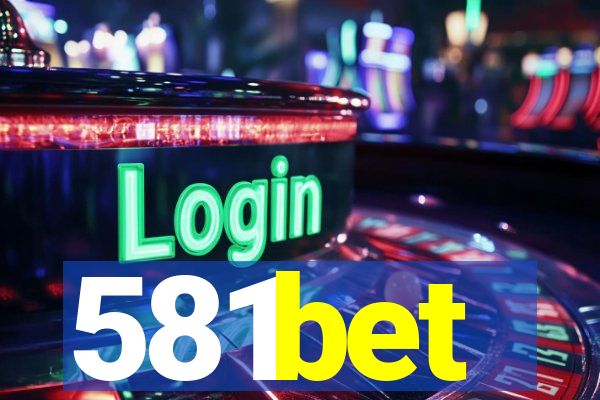 581bet