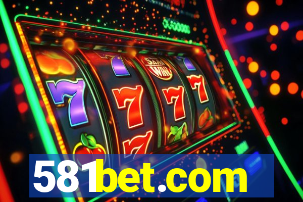 581bet.com