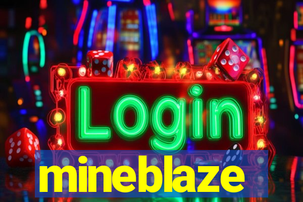 mineblaze