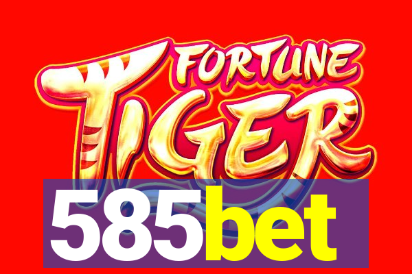 585bet