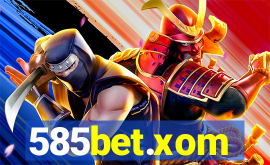 585bet.xom