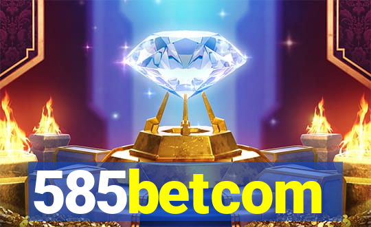 585betcom