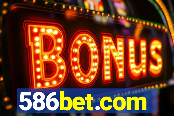 586bet.com