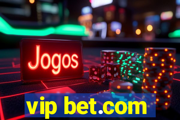 vip bet.com