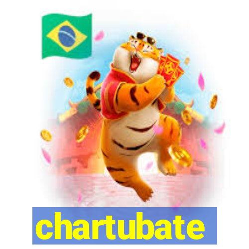 chartubate