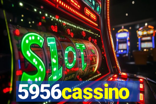 5956cassino