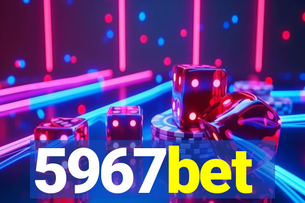 5967bet