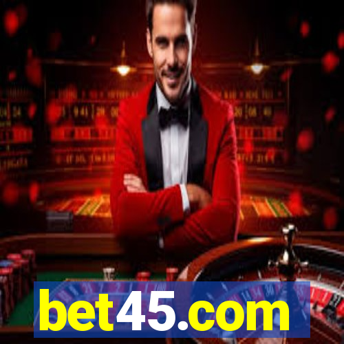 bet45.com