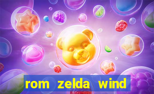 rom zelda wind waker pt br