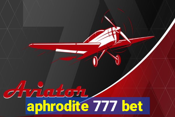 aphrodite 777 bet