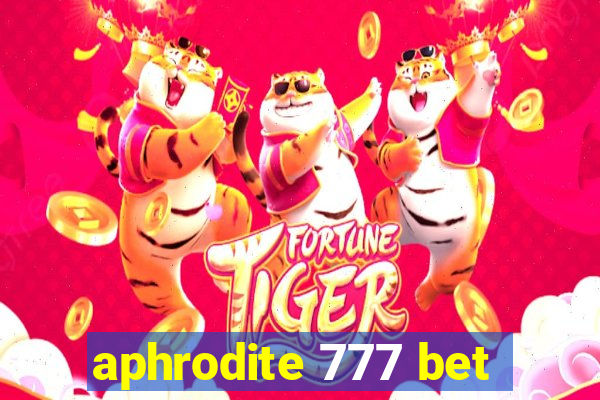 aphrodite 777 bet