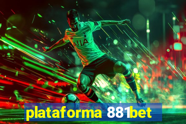 plataforma 881bet