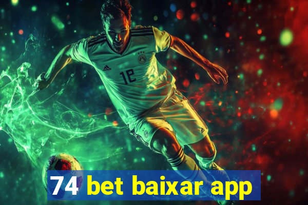 74 bet baixar app