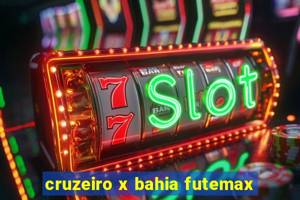 cruzeiro x bahia futemax