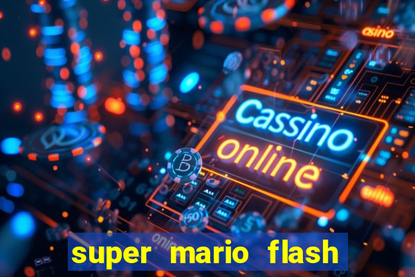 super mario flash click jogos