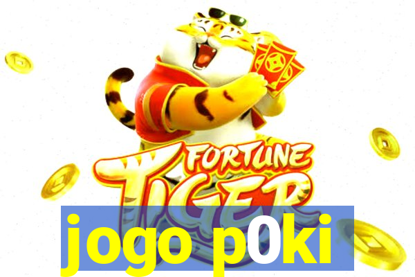 jogo p0ki