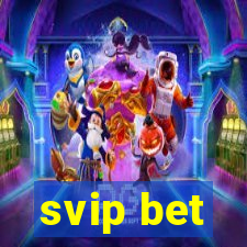 svip bet