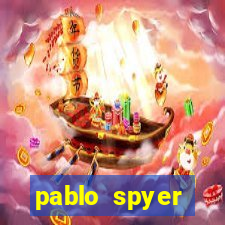 pablo spyer namorada atual