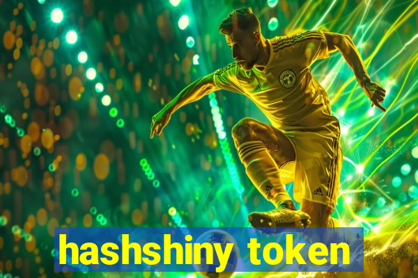 hashshiny token